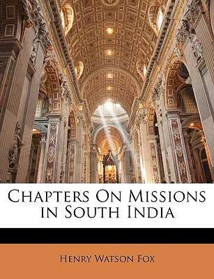 Libro Chapters On Missions In South India - Fox, Henry Wa...