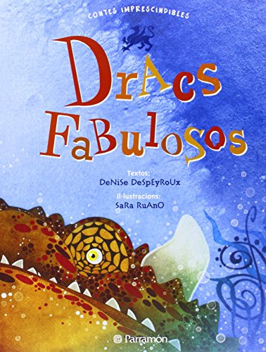 Libro Dracs Fabulosos De Ruano Sara Parramón