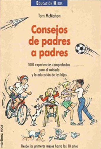 Consejos De Padres A Padres / Tom Mcmahon / Enviamos