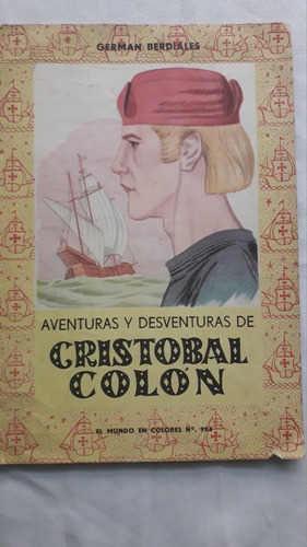 Cuento Infantil * Aventuras Y Desventuras De Colon * Antiguo (Usado)