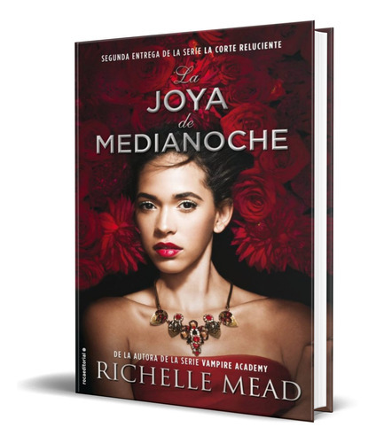 La Joya De Medianoche, De Richelle Mead. Editorial Roca Editorial De Libros, Tapa Dura En Español, 2017