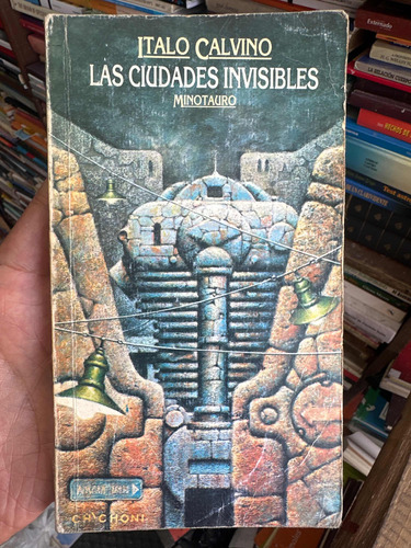 Las Ciudades Invisibles - Ítalo Calvino - Minotauro