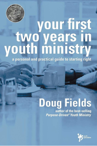 Libro Your First Two Years In Youth Ministry: A Personal A