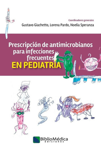 Prescripción De Antimicrob. Infecciones Frecuentes Pediatría