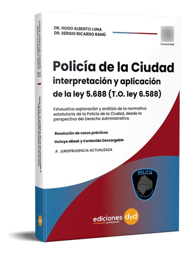 Policía De La Ciudad - Interpretacion Aplicacion Ley 5688