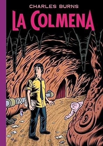 La Colmena - Charles Burns, De Charles Burns. Editorial Reservoir Books En Español