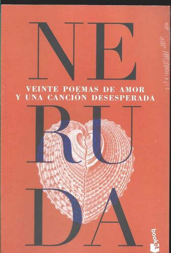 Veinte Poemas De Amor Y Una Cancion Desesperada - Neruda Pab