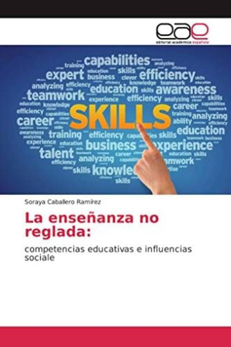 Libro: La Enseñanza No Reglada:: Competencias Educativas E