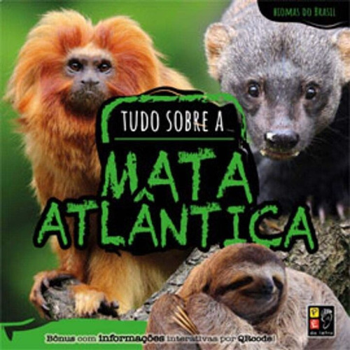 Biomas Do Brasil - Tudo Sobre A Mata Atlantica 1 Ed 2020, De Editora Pe Na Letr. Editora Pé Da Letra, Capa Mole Em Português, 2020