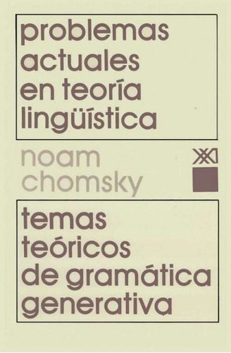Problemas Actuales En Teoría Linguística, Chomsky, Siglo Xxi