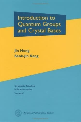 Libro: Introduction To Quantum Groups And Crystal Bases (gra