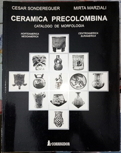 Sonderguer Ceramica Indios America Patagonia Chile  Diaguita