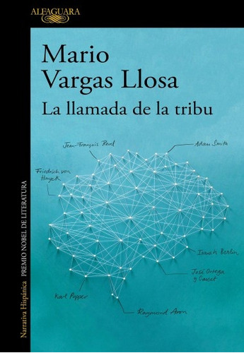 La Llamada De La Tribu* - Mario Vargas Llosa