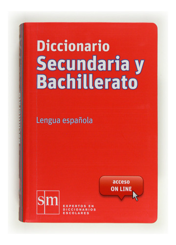 Diccionario Secundaria Y Bachillerato. Lengua Española