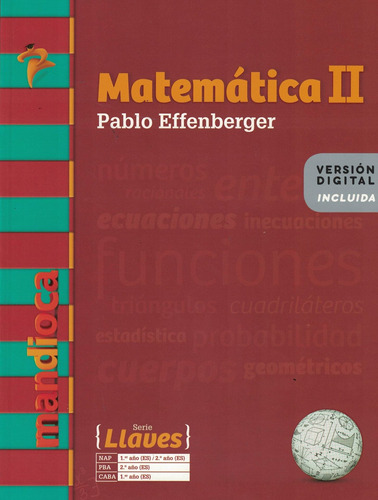 Matemática 2 Serie Llaves (p. Effenberger) - Mandioca -