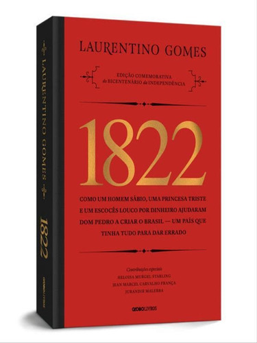 1822 - Edição Comemorativa, De Gomes, Laurentino. Editora Globo Livros, Capa Mole Em Português