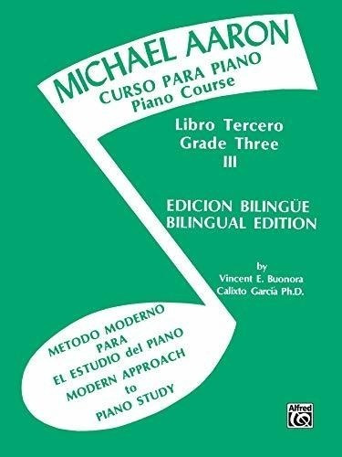 Curso Para Piano, Book 3: Michael Aaron Piano Course Spanish