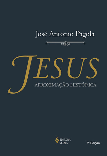 Jesus - Aproximação Histórica - 7ª Edição