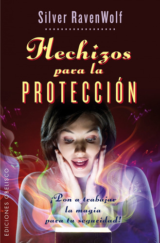 Libro - Hechizos Para La Proteccion 