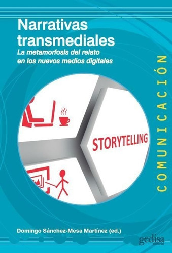 Narrativas Transmediales, De Sanchez-mesa, Domingo. Editorial Gedisa, Tapa Blanda En Español