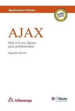 Libro Ajax - Web 2.0 Con Jquery Para Profesionales 2da Ed
