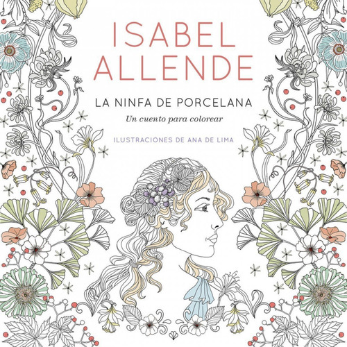 Libro La Ninfa De Porcelana - Allende, Isabel