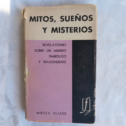 Libro Mitos Sueños Y Misterios Mircea Eliade Detalles