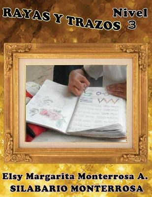 Libro Rayas Y Trazos Nivel Tres - Mrs Elsy Margarita Mont...