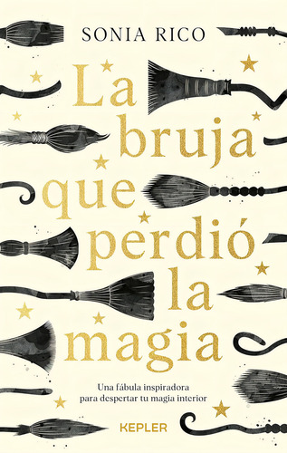 La Bruja Que Perdio La Magia, De Rico, Sonia., Vol. 1. Editorial Kepler, Tapa Pasta Blanda, Edición 1 En Español, 2024
