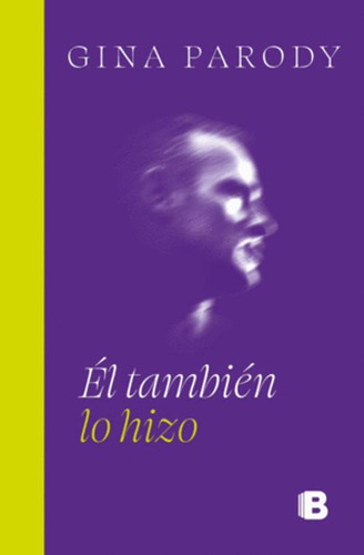 Libro Él También Lo Hizo