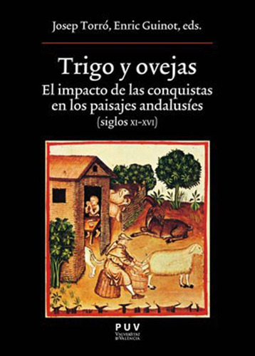 TRIGO Y OVEJAS, de es, Vários. Editorial Publicacions de la Universitat de València, tapa blanda en español