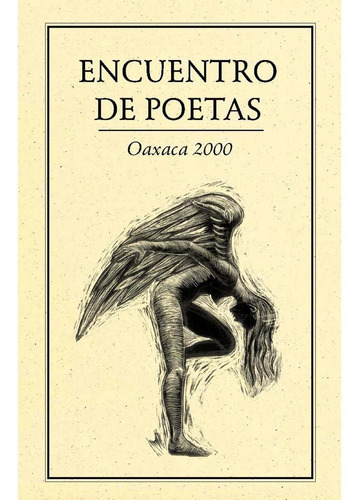 Libro Encuentro De Poetas Oaxaca 2000