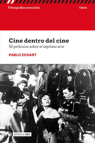 Cine Dentro Del Cine 50 Peliculas Sobre El Septimo Arte - Pa