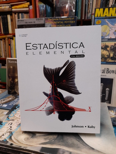 Estadística Elemental - 11a Edición / Johnson - Kuby