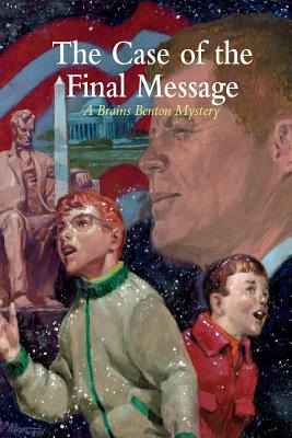 Libro The Case Of The Final Message: A Brains Benton Myst...