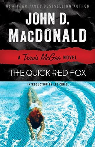 The Quick Red Fox: A Travis Mcgee Novel, De Macdonald, John D.. Editorial Random House Trade Paperbacks, Tapa Blanda En Inglés