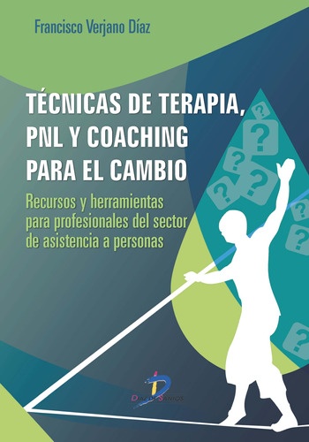 Tecnicas De Terapia Pnl Y Coaching Francisco Verjano Doncel
