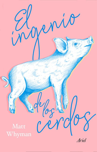 Libro El Ingenio De Los Cerdos