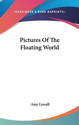 Libro Pictures Of The Floating World - Lowell, Amy