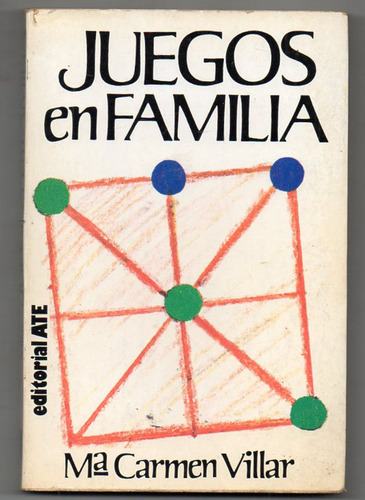 Juegos En Familia - Maria Del Carmen Villar Ed. 1981 Sin Uso