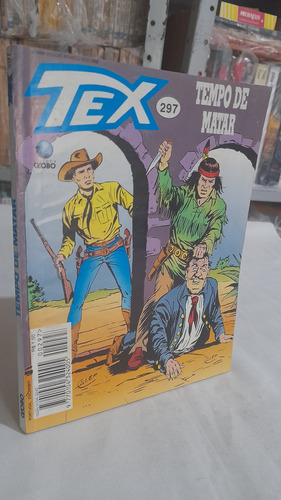 Revista Gibi Hq Tex N° 297 : Tempo De Matar - Globo 1994 (Usado)