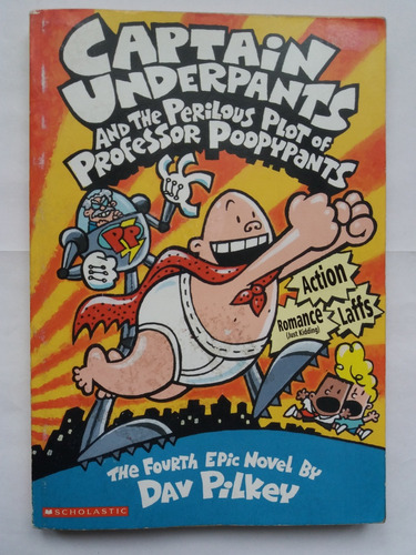 Libro: Captain Underpants And The Perilous Plot Of Professo (Usado)