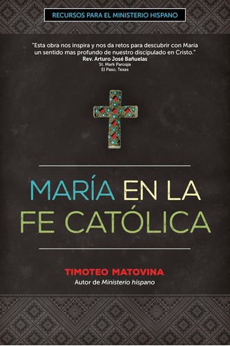 Libro: María En La Fe Católica (recursos Para El Ministerio 