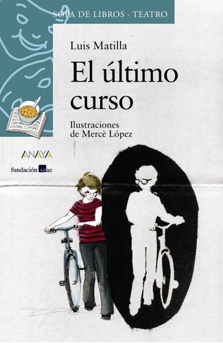 Libro El Último Curso - Matilla, Luis