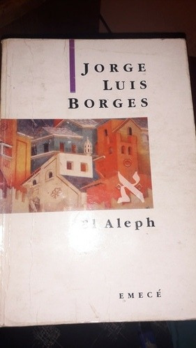 El Aleph (jorge Luis Borges) Editorial Emece