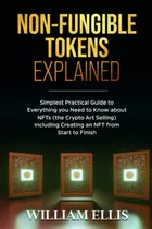 Comprar Libro: Explicación De Los Tokens No Fungibles: Lo Más Simple