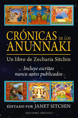 Libro: Crónicas De Los Anunnaki: Un Libro De Zecharia Sitchi
