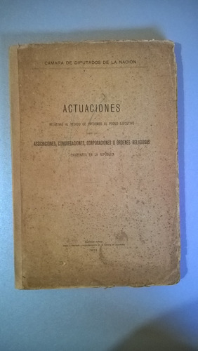 Actuaciones Ordenes Religiosas - Diputados - 1925