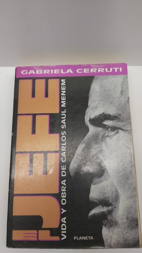 El Jefe - Gabriela Cerruti - Planeta 