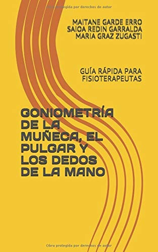 Libro : Goniometría De La Muñeca, El Pulgar Y Los Dedos De